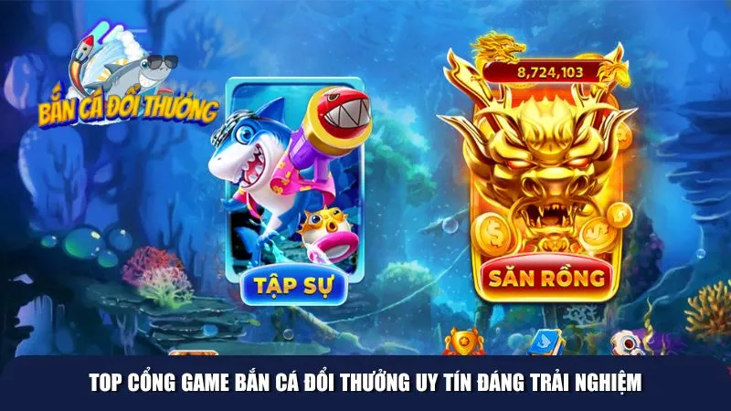  789Club uy tín với siêu phẩm bắn cá đổi thưởng